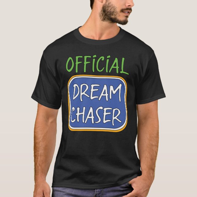 Offizieller Dream Chaser T - Shirt (Vorderseite)