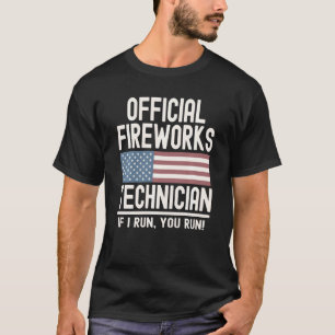 Offizieller Feuerwerktechniker, wenn ich Sie führe T-Shirt