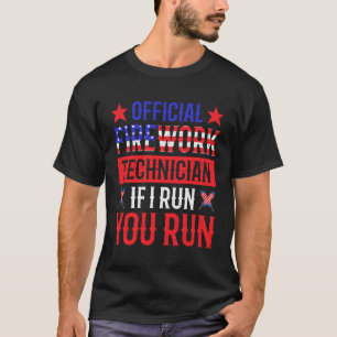 Offizieller Feuerwerktechniker, wenn ich Sie mit A T-Shirt