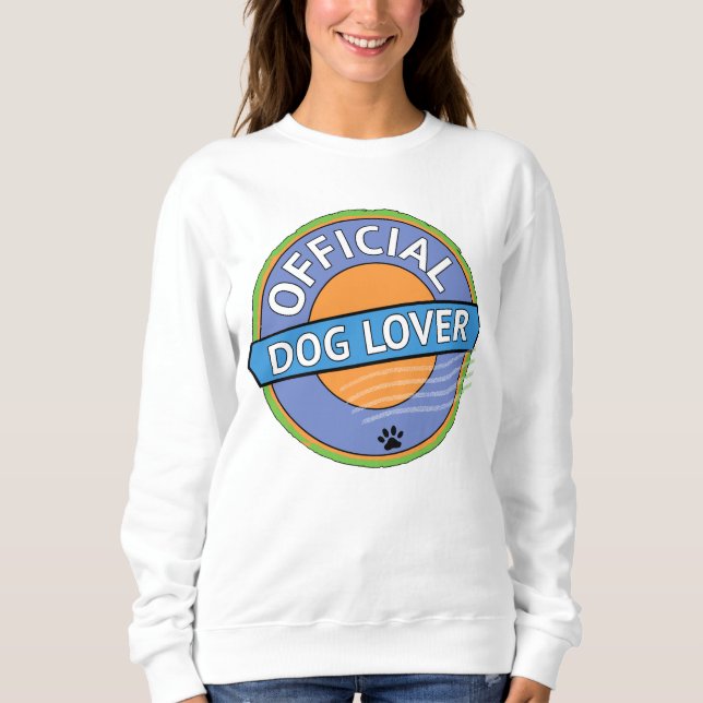 Offizieller Hunde-Liebhaber    Sweatshirt (Vorderseite)