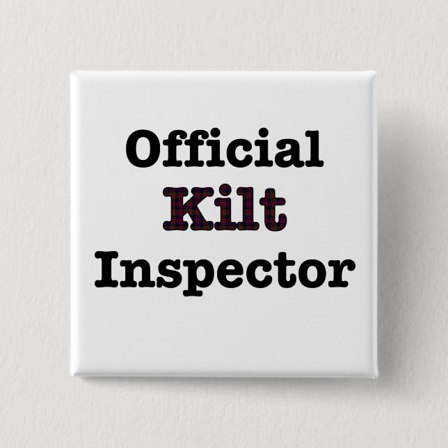 Offizieller Kilt-Inspektor Button (Vorderseite)