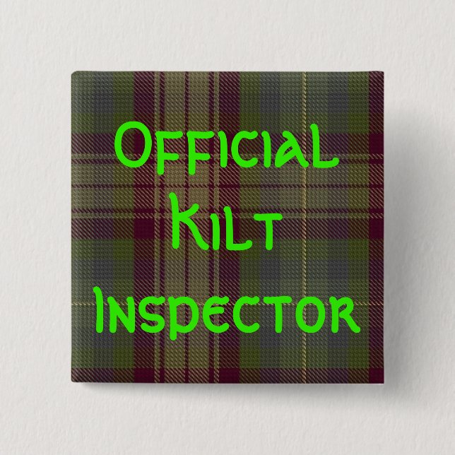 "Offizieller Kilt-Inspektor " Button (Vorderseite)