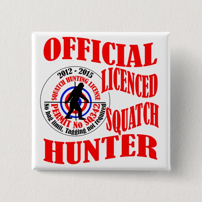 Offizieller squatch Jäger Button (Vorderseite)