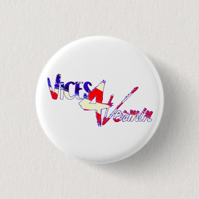 Offizieller Vices 4 Vermin Knopf Button (Vorderseite)