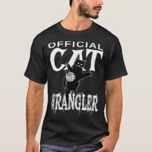 Offizielles Cat Wrangler Design - Fun Design for P T-Shirt