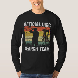 Offizielles Disk Search Team Frisbee Golf Funny Di T-Shirt