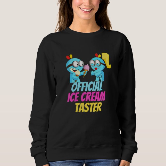 Offizielles Eiscreme-Taster Sweatshirt (Vorderseite)