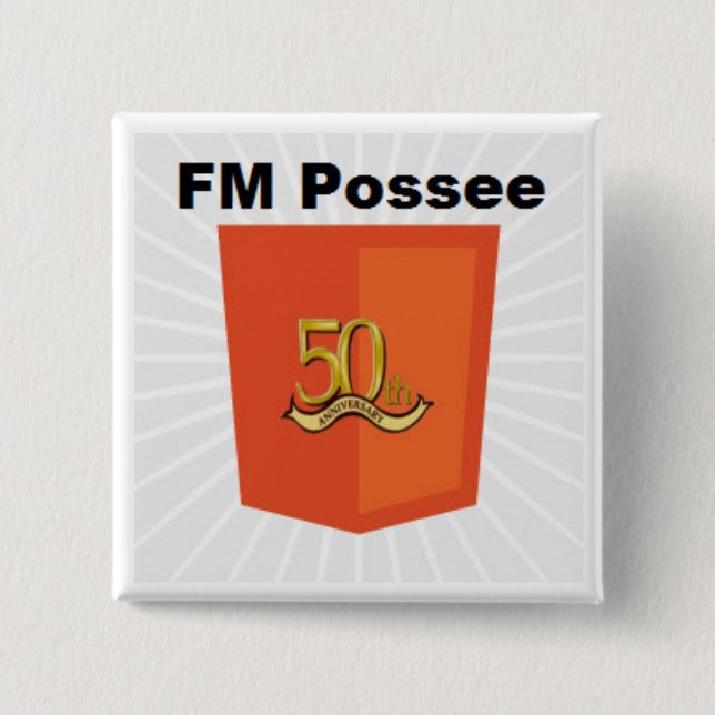 Offizielles FM Possee Button (Vorderseite)