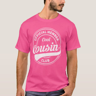Offizielles Mitglied Cool Cousin Club 1 T-Shirt