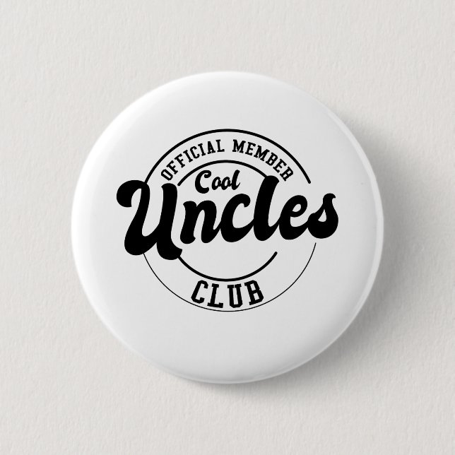 Offizielles Mitglied Cool Oncles Club Vathage Day Button (Vorderseite)