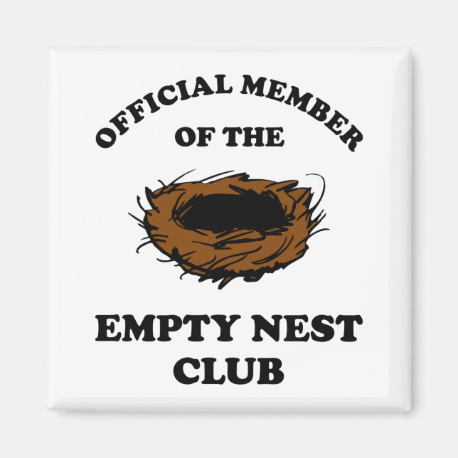 Offizielles Mitglied des Empty Nest Clubs Magnet (Vorne)