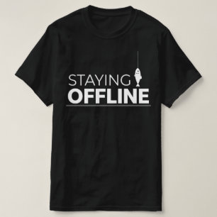 OFFLINE BLEIBEN Fischsymbol-Grafik für Angler T-Shirt