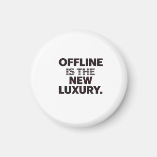 Offline Is The New Luxury: Digital Detox Quote Magnet
