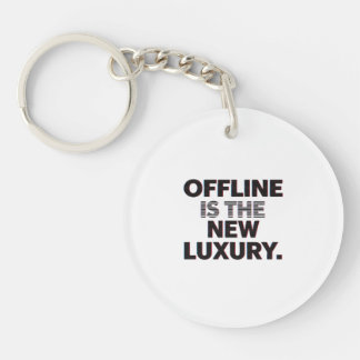 Offline Is The New Luxury: Digital Detox Quote Schlüsselanhänger