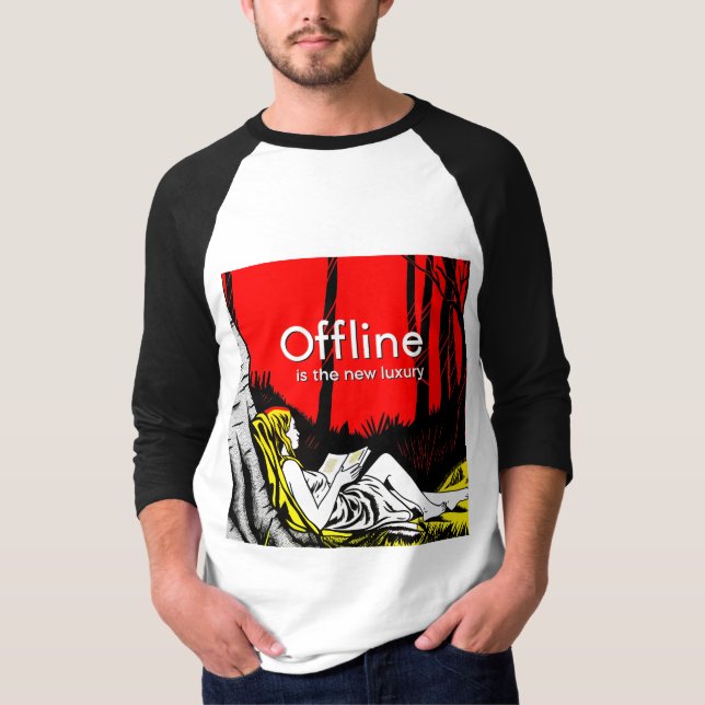 Offline Is The New Luxury T-Shirt (Vorderseite)