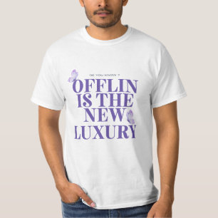 Offline ist das neue Luxus-T-Shirt T-Shirt