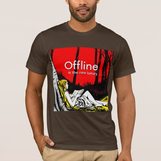 Offline ist der neue Luxus T-Shirt (Vorderseite)
