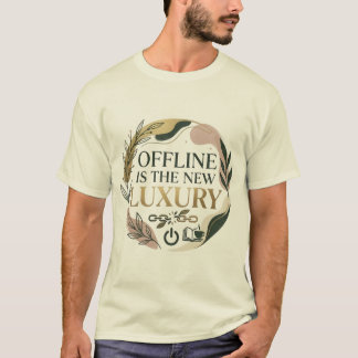 Offline ist die neue Luxus-Ästhetik Botanik-T-Shir T-Shirt