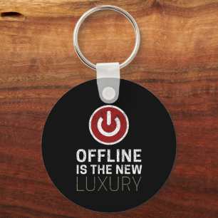 Offline ist die neue Luxus-Sprichwort Pause Vintag Schlüsselanhänger
