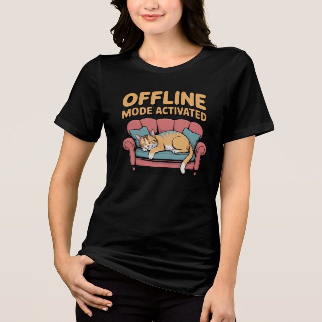 OFFLINE MODE ACTIVATED Tri-Blend SHIRT (Vorderseite)