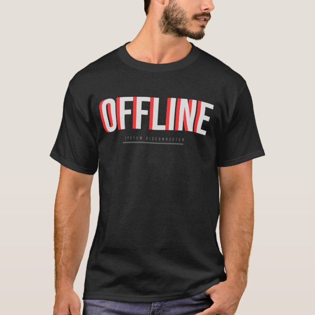 Offline-Tech-Typografie-Design T-Shirt (Vorderseite)