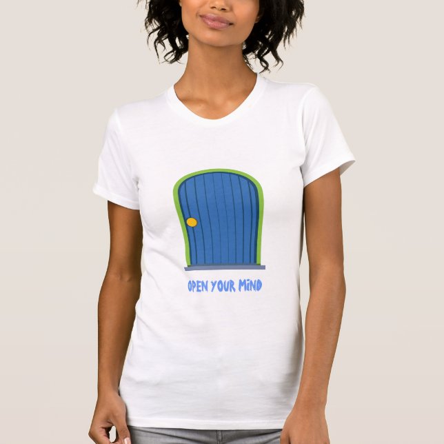 ÖFFNEN SIE IHREN VERSTAND T-Shirt (Vorderseite)