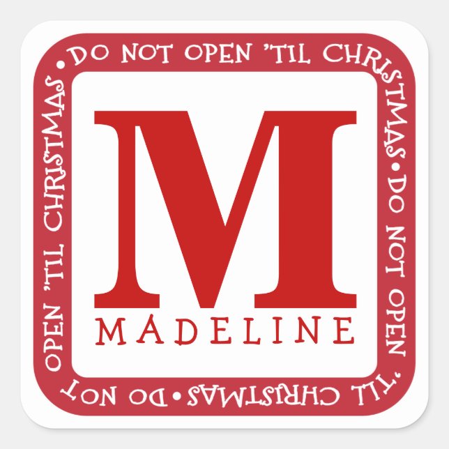 Öffnen Sie nicht bis Weihnachten personalisieren G Quadratischer Aufkleber (Vorderseite)