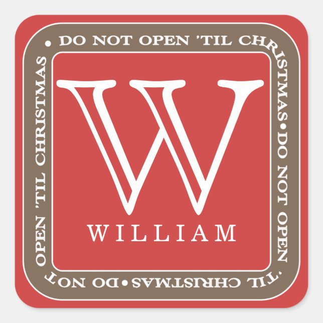 Öffnen Sie nicht bis Weihnachten personalisieren G Quadratischer Aufkleber (Vorderseite)