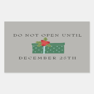 Öffnen Sie nicht bis zum 25. Dezember Rechteckiger Aufkleber