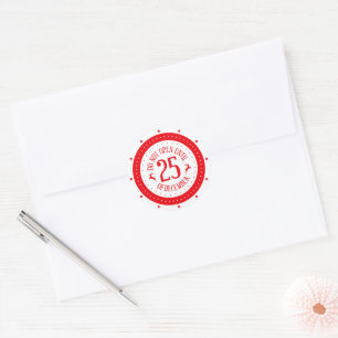 Öffnen Sie nicht bis zum 25. Dezember Runder Aufkleber