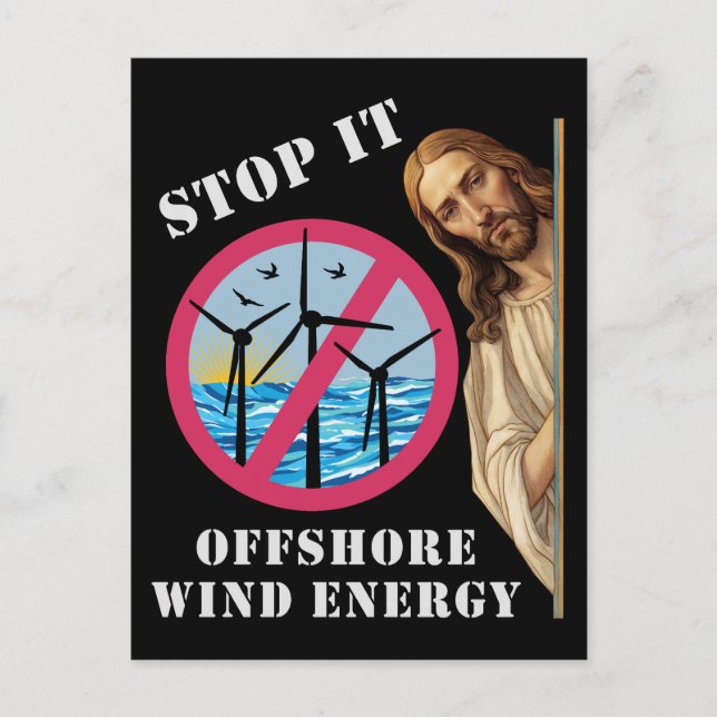 Offshore-Windenergie stoppen sie Jesus Postkarte (Vorderseite)
