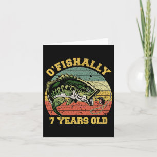 O'fishalal 7 Jahre alt Fischerei Geburtstag Thema Karte