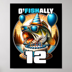 O'fishally 12 Jahre alte Fischer-Geburtstag 12. Ge Poster
