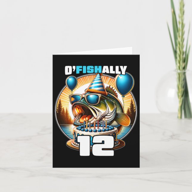 O'fishally 12 Years Old Fishing Birthday 12. Karte (Vorderseite)