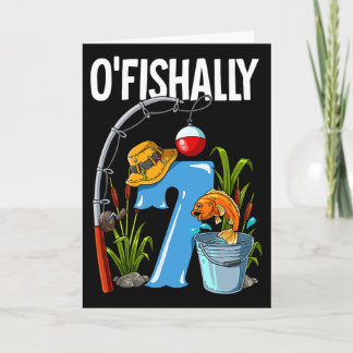 O'fishally 7 Jahre alt 7. Geburtstag Angeln 1  Karte