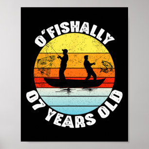 O'fishally 7 Jahre alte Fischerei-Geburtstag-Thema Poster