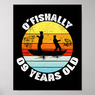 O'fishally 9 Jahre alte Fischerei-Geburtstag-Thema Poster