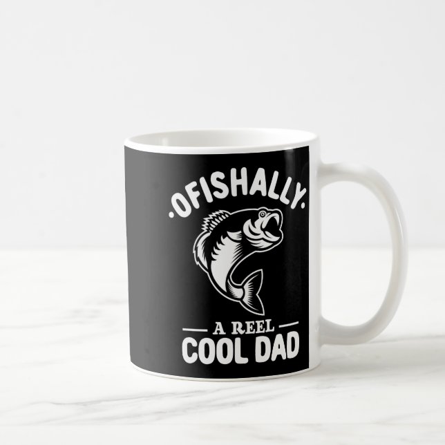 Ofishally A Reel Cool Dad Funny Fishing Lover  Kaffeetasse (Rechts)
