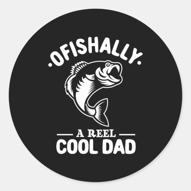 Ofishally A Reel Cool Dad Funny Fishing Lover  Runder Aufkleber (Vorderseite)