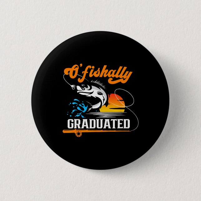 O'fishally Absolvent Angelverliebter Abschlussfeie Button (Vorderseite)