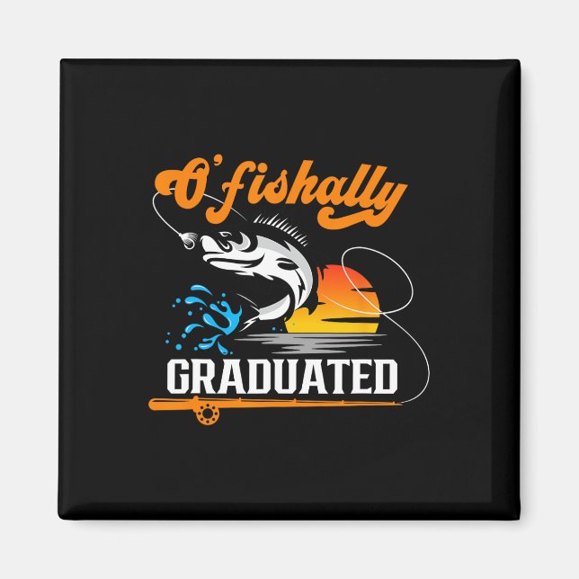 O'fishally Absolvent der Angelbegeisterte Abschlus Magnet (Vorne)
