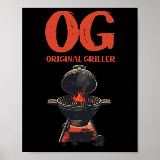Og Original Griller Grillen Byrbecue Pitmaster Gri Poster