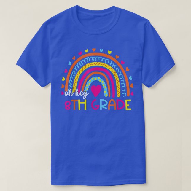 Oh, 8. Klasse zurück zur Schule Regenbogen für Tea T-Shirt (Design vorne)