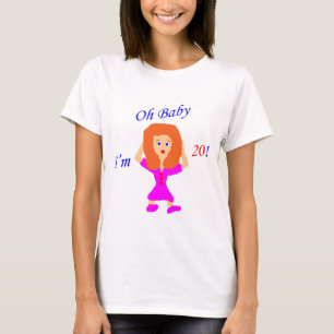 Oh Baby 20 T-Shirt