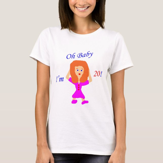 Oh Baby 20 T-Shirt (Vorderseite)