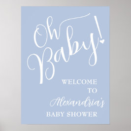 Oh, Baby! Boy Baby Shower Blue Willkommen Poster