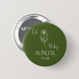 Oh Baby Minimalist Wildflower Auntie-to-be Button