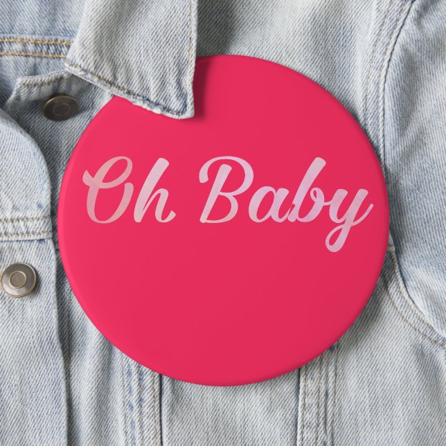 Oh Baby Personalisiere dieses rosa Mädchen Button (Beispiel)