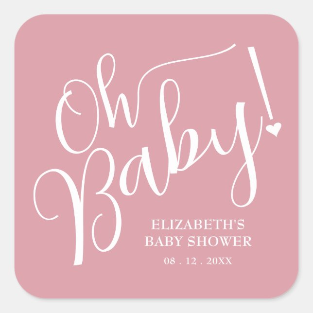 Oh, Baby! Pink Girl Baby Dusche Quadratischer Aufkleber (Vorderseite)