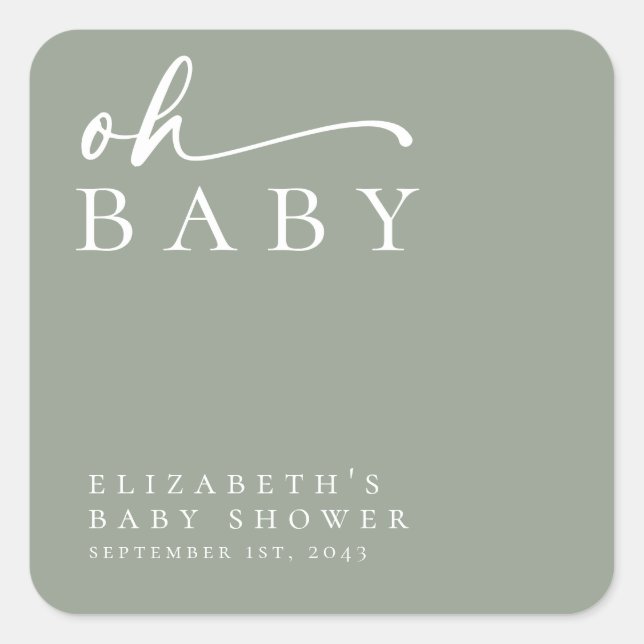 Oh Baby Sage Green Minimalistisch Baby Dusche Quadratischer Aufkleber (Vorderseite)